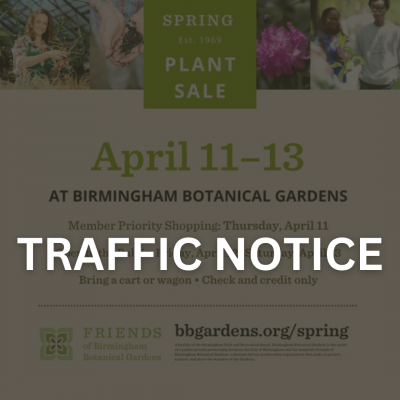 Traffic Notice - Spring Plant Sale 